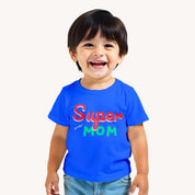 Toddler-Boys-Super-ever-mom-ClassicBlue-Tshirt-Model