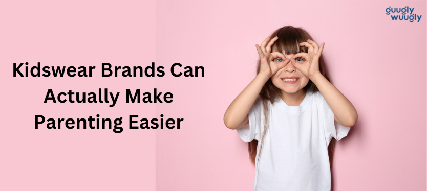 How Kidswear Brands Can Actually Make Parenting Easier