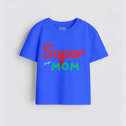 Boys Super Ever Mom T-shirt