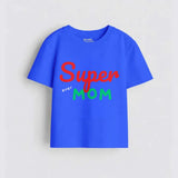Boys Super Ever Mom T-shirt